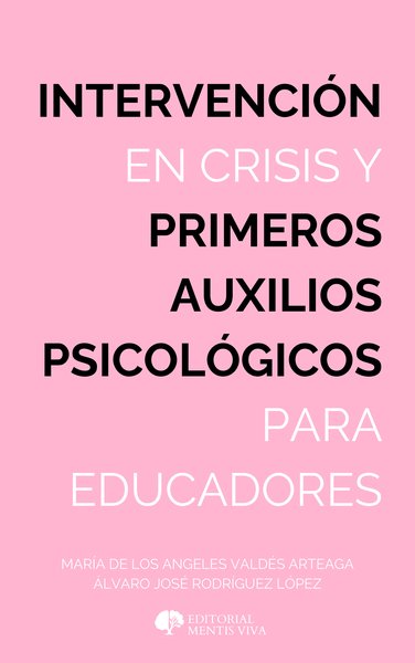 Portada de Intervención en Crisis y Primeros Auxilios Psicológicos para Educadores